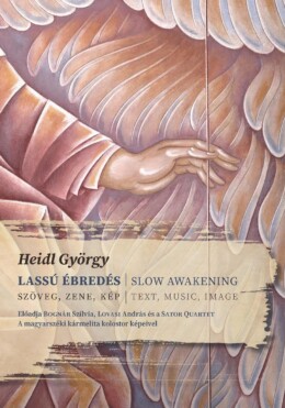 Lassú Ébredés - Szöveg- Zene-Kép (Interaktív Album)
