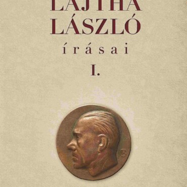 Lajtha László Írásai  I-Ii.