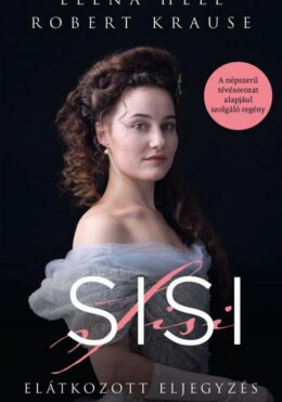 Sisi - Elátkozott Eljegyzés