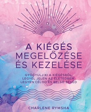 A Kiégés Megelőzése És Kezelése