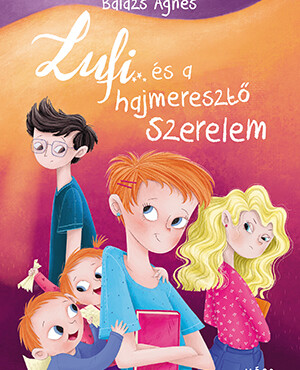 Lufi És A Hajmeresztő Szerelem - Negyedik, Felújított Kiadás