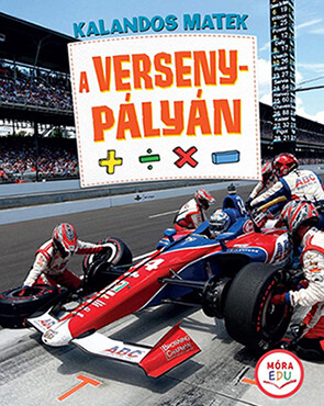 Kalandos Matek - A Versenypályán