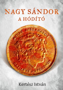 Nagy Sándor, A Hódító