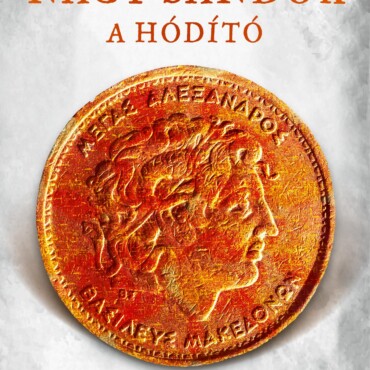 Nagy Sándor, A Hódító