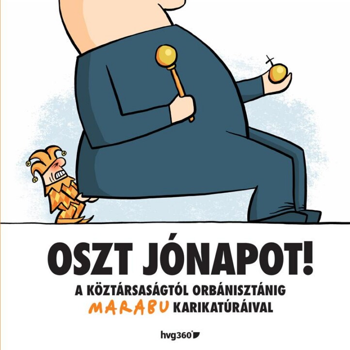 Oszt Jónapot! - A Köztársaságtól Orbánisztánig