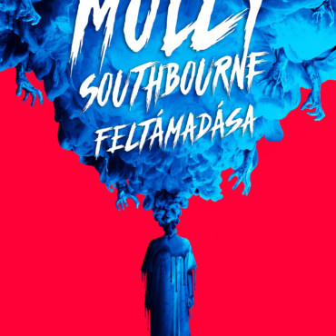 Molly Southbourne Feltámadása