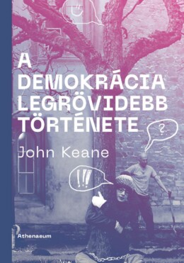 A Demokrácia Legrövidebb Története