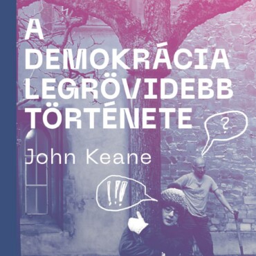 A Demokrácia Legrövidebb Története