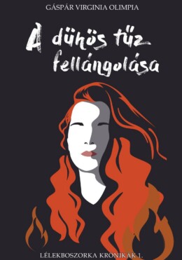 A Dühös Tűz Fellángolása