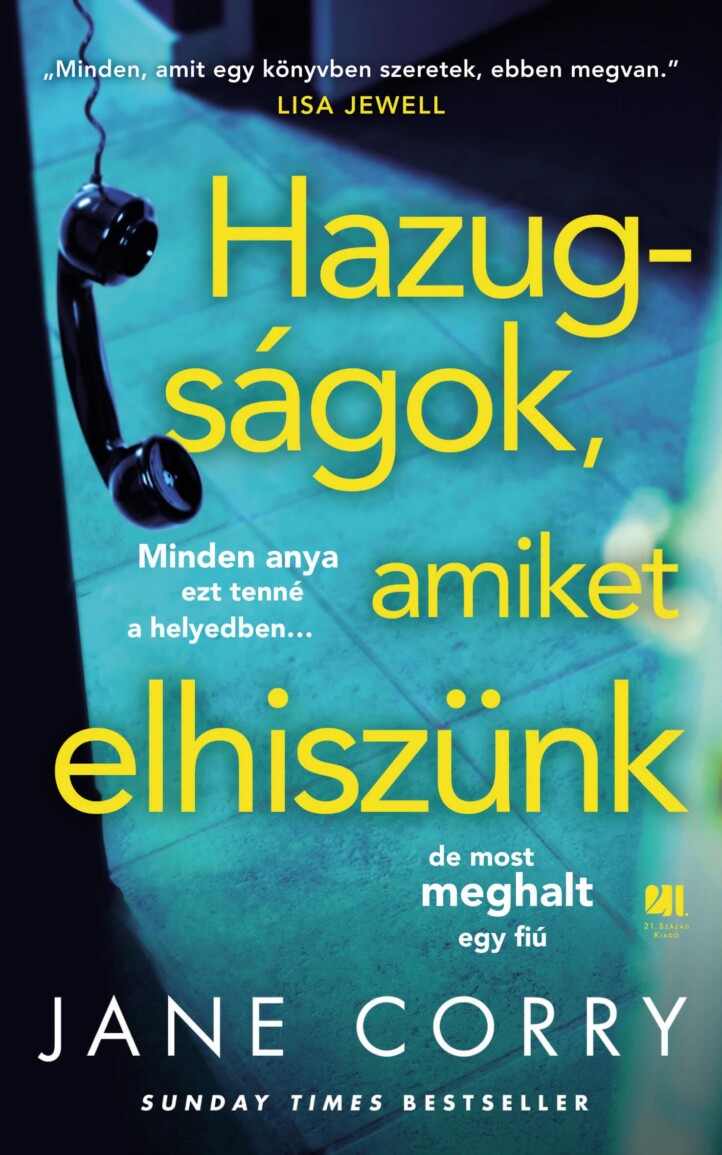 Hazugságok, Amiket Elhiszünk