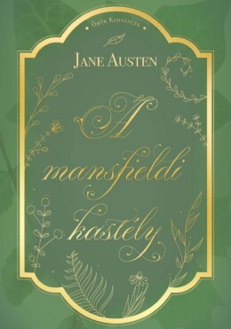 A Mansfieldi Kastély - Örök Kedvencek