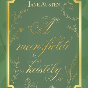 A Mansfieldi Kastély - Örök Kedvencek