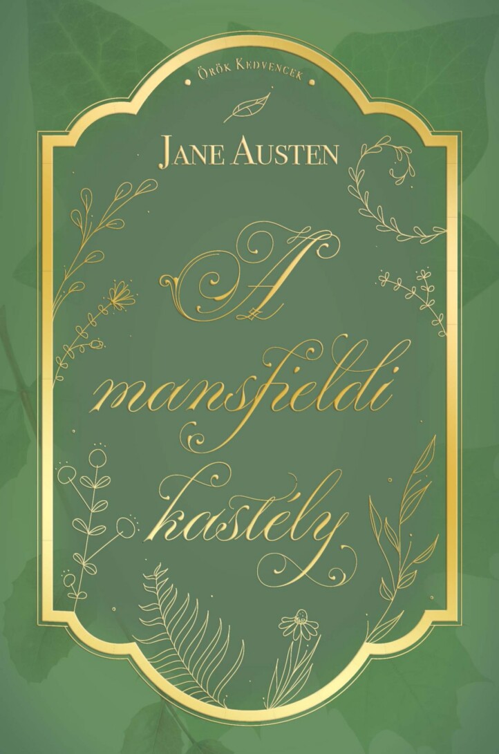 A Mansfieldi Kastély - Örök Kedvencek