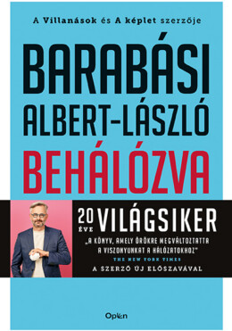 Behálózva - A Hálozatok Új Tudománya (Open  Books)