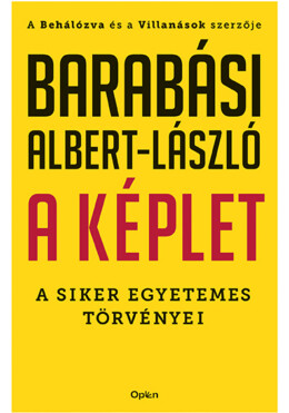 A Képlet - A Siker Egyetemes Törvényei (Open Books)