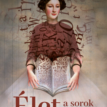 Élet A Sorok Között - Irodalomterápiás Gyakorlatok Mindenkinek