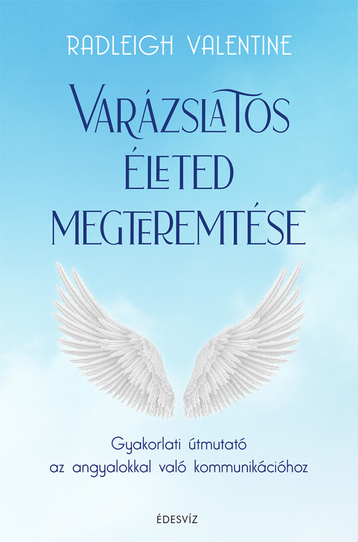 Varázslatos Életed Megteremtése