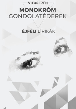 Monokróm Gondolatéderek