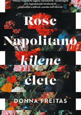 Rose Napolitano Kilenc Élete
