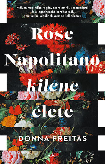 Rose Napolitano Kilenc Élete