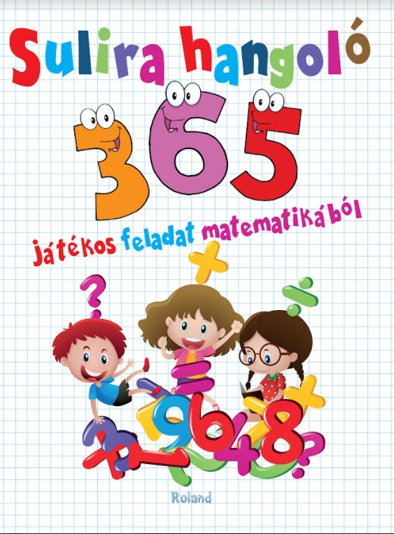 Sulira Hangoló - 350 Játékos Feladat Matematikából (Új)