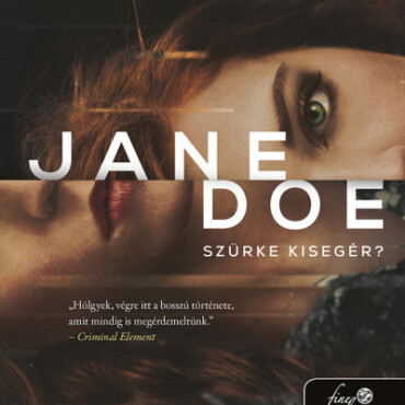 Jane Doe - Szürke Kisegér?