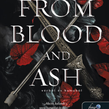 From Blood And Ash - Vérből És Hamuból (Vér És Hamu 1.)