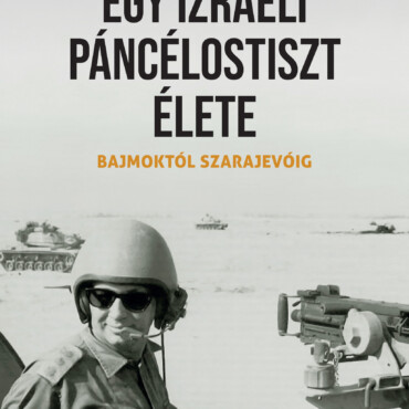 Egy Izraeli Páncélostiszt Élete