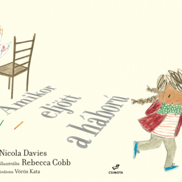 Amikor Eljött A Háború