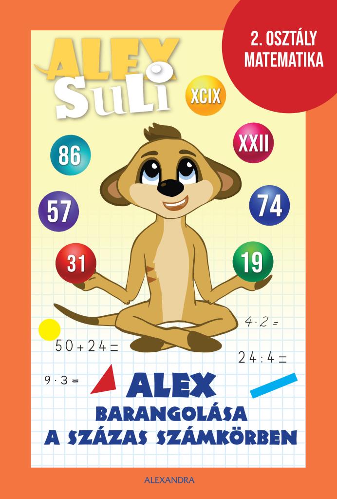 Alex Suli - Alex Barangolása A Százas Számkörben