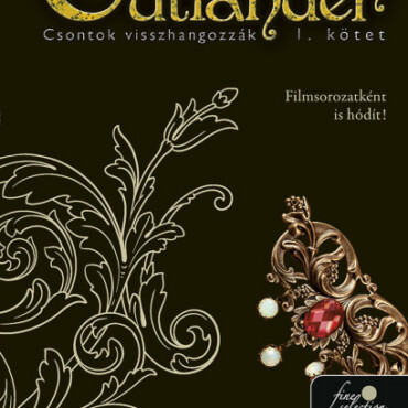 Outlander 7/1. - Csontok Visszhangozzák - Kötött