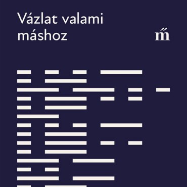 Vázlat Valami Máshoz