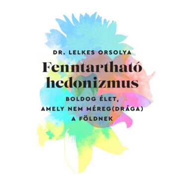 Fenntartható Hedonizmus