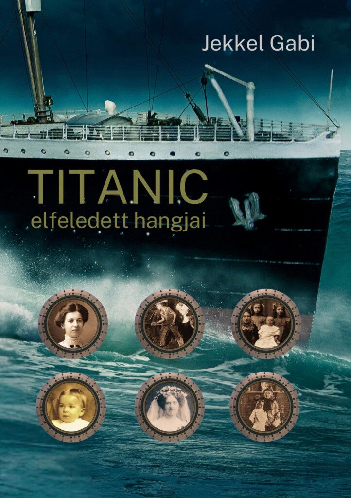 A Titanic Elfeledett Hangjai