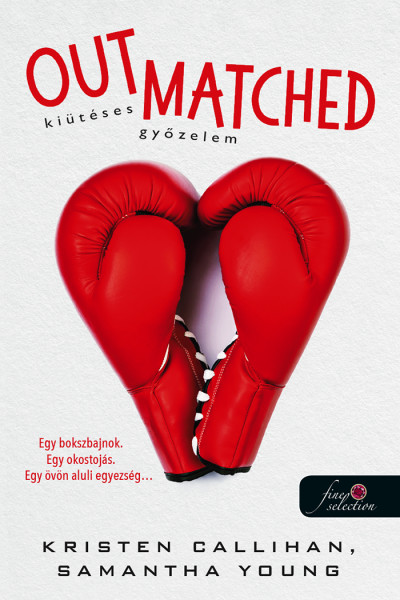 Out Matched - Kiütéses Győzelem