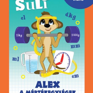 Alex Suli - Alex A Mértékegységek Kavalkádjában