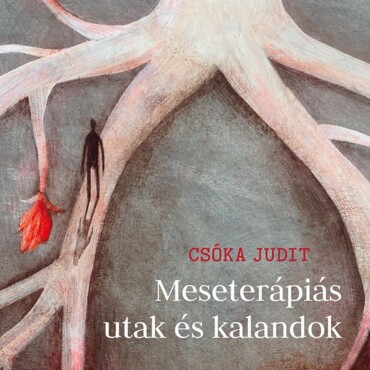 Meseterápiás Utak És Kalandok