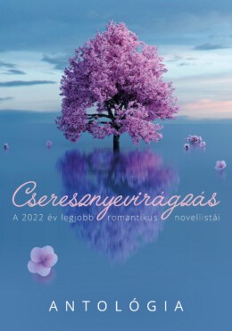 Cseresznyevirágzás - Antológia