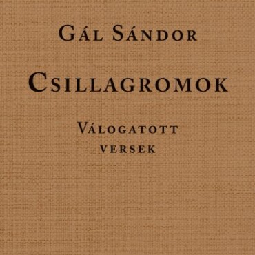 Csillagromok - Válogatott Versek