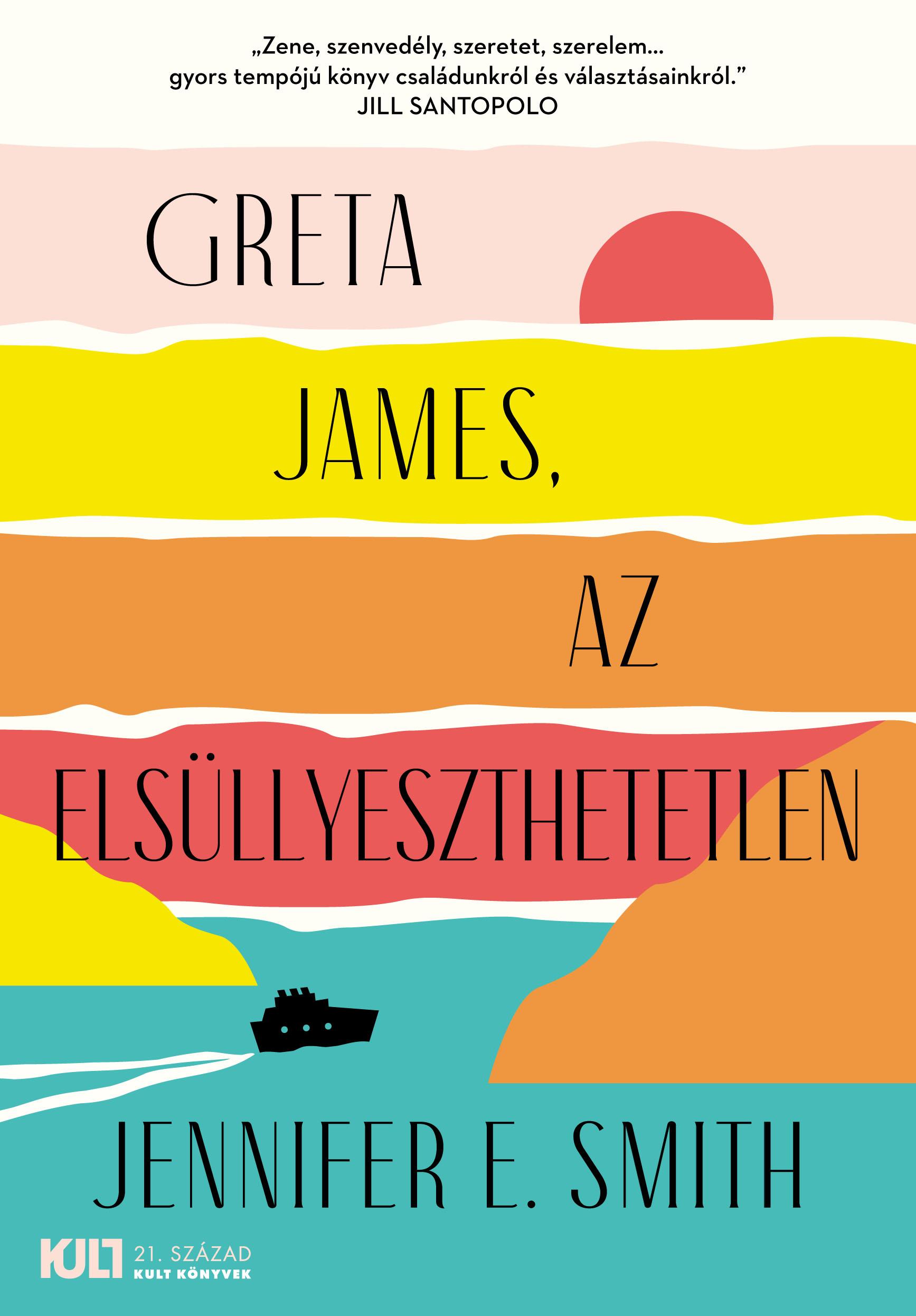 Greta James, Az Elsüllyeszthetetlen