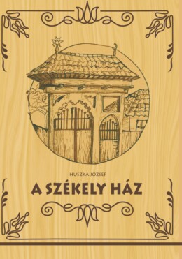 A Székely Ház