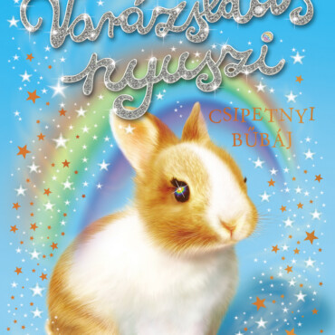 Varázslatos Nyuszi - Csipetnyi Bűbáj