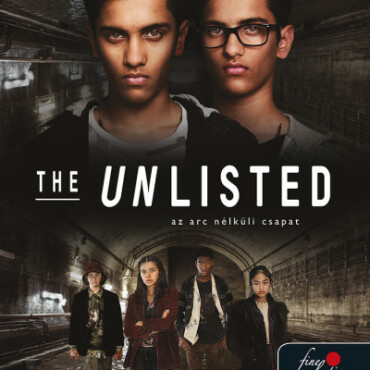 The Unlisted - Az Arc Nélküli Csapat