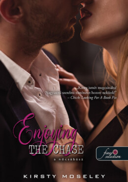 Enjoying The Chase - A Nőcsábász