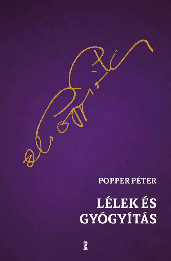 Lélek És Gyógyítás