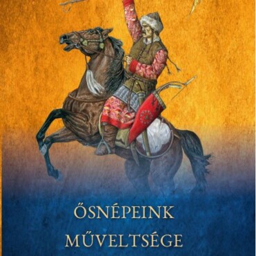 Ősnépeink Műveltsége