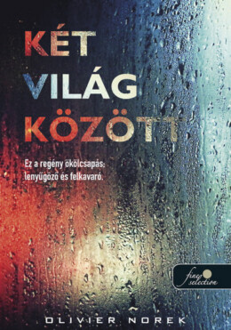 Két Világ Között
