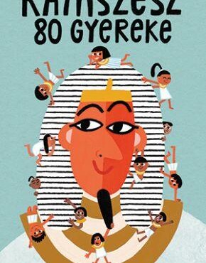 Ramszesz 80 Gyereke