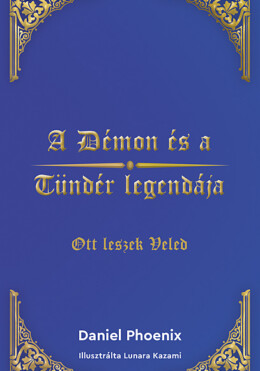 A Démon És A Tündér Legendája