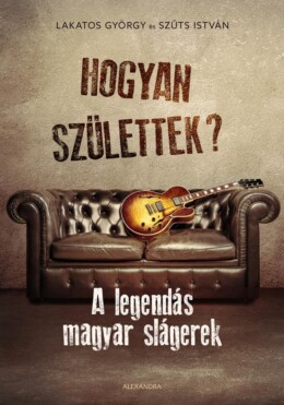 Hogyan Születtek?